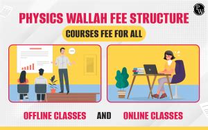Physics Wallah Fee Structure, Courses Fee For All Offline And .